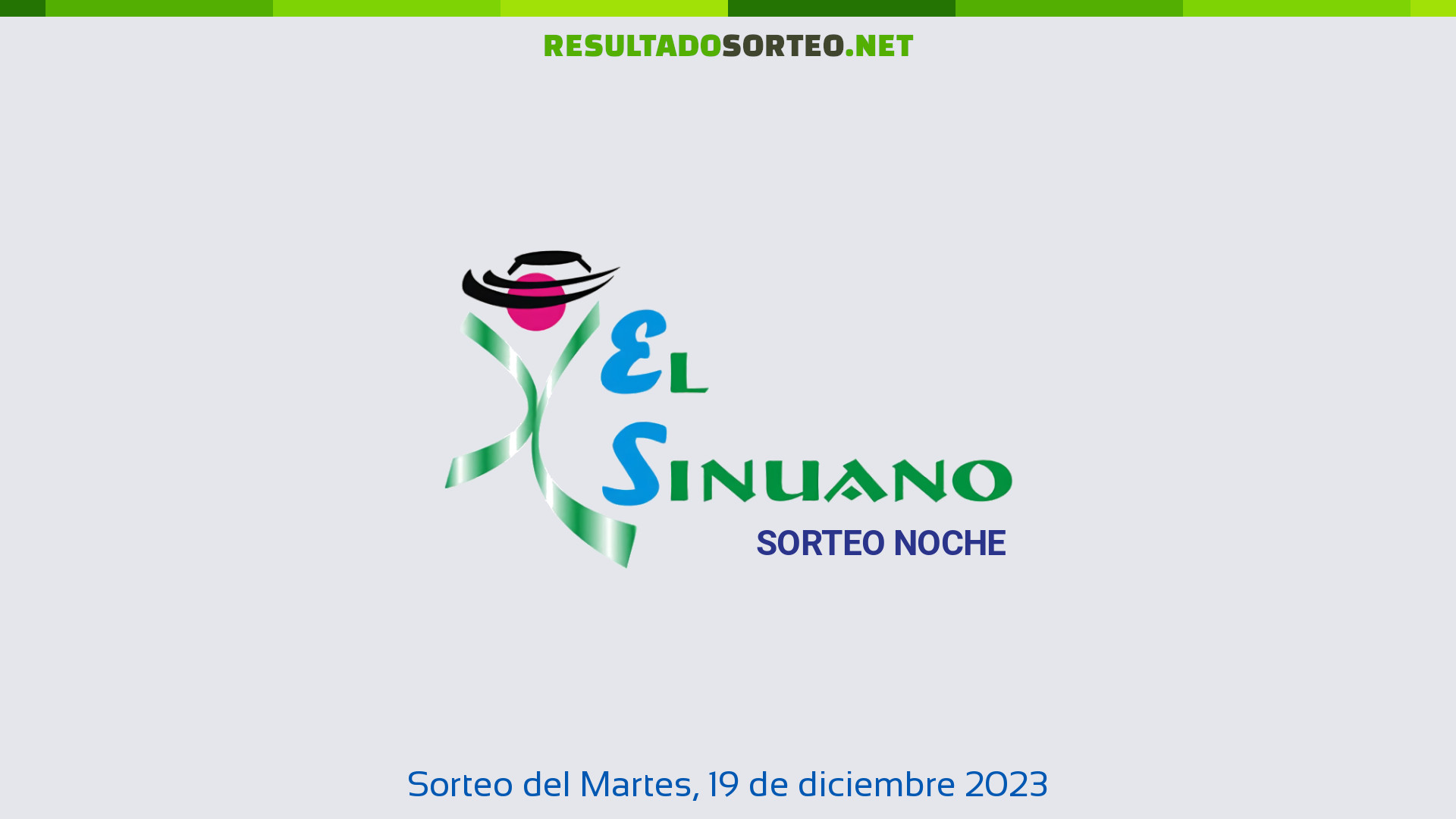 Sinuano Noche. Sorteo del día 19 de diciembre de 2023