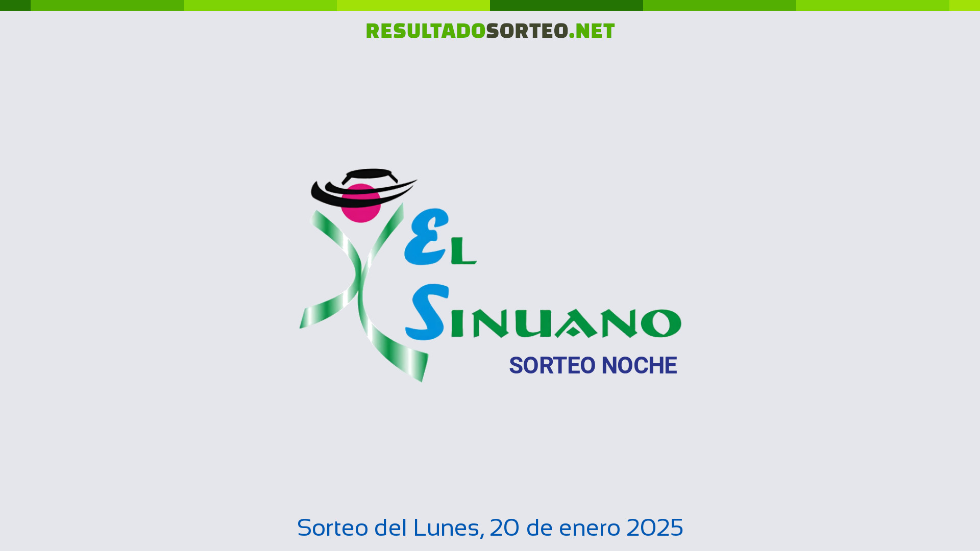 Sinuano Noche. Sorteo del día 20 de enero de 2025