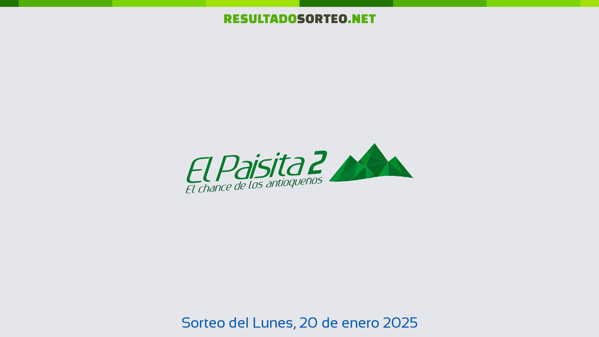 Paisita noche. Sorteo del día 20 de enero de 2025