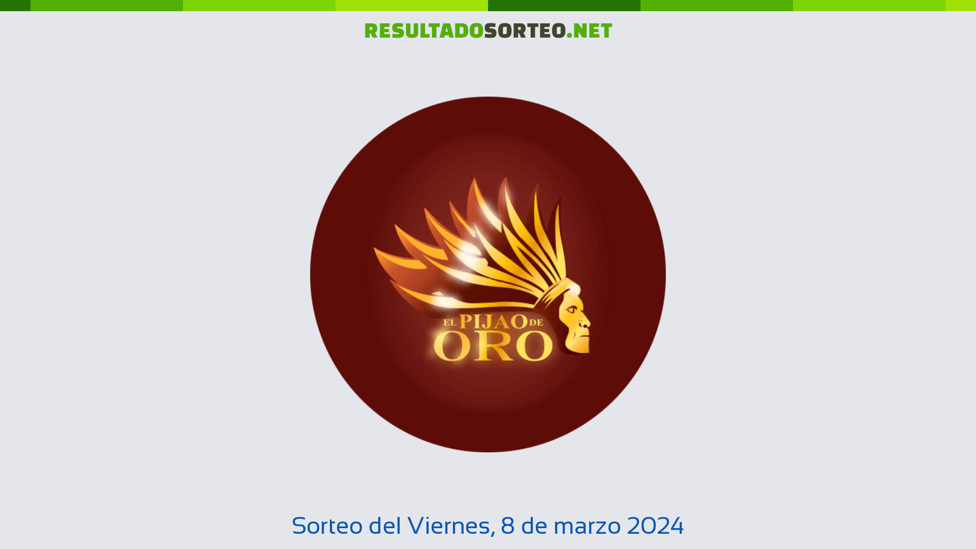 Pijao De Oro. Sorteo Del Día 8 De Marzo De 2024