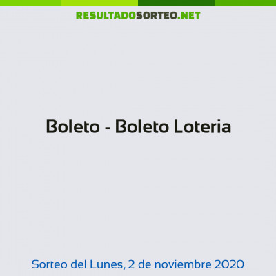 Boleto - Boleto Loteria del 2 de noviembre de 2020