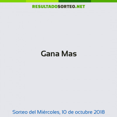 Gana Mas del 10 de octubre de 2018