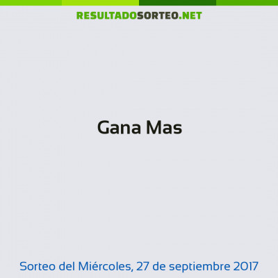 Gana Mas del 27 de septiembre de 2017