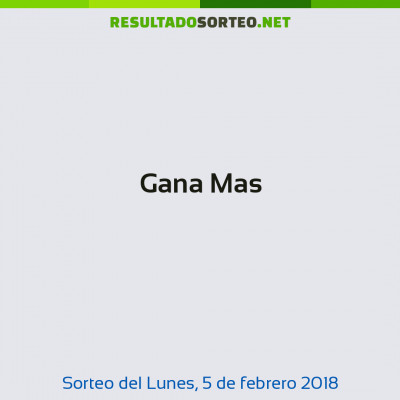 Gana Mas del 5 de febrero de 2018