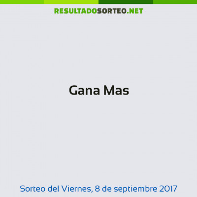 Gana Mas del 8 de septiembre de 2017