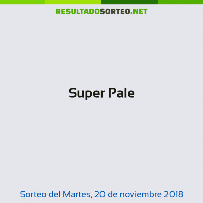 Super Pale del 20 de noviembre de 2018