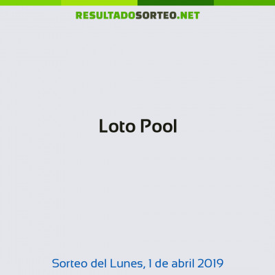 Loto Pool del 1 de abril de 2019