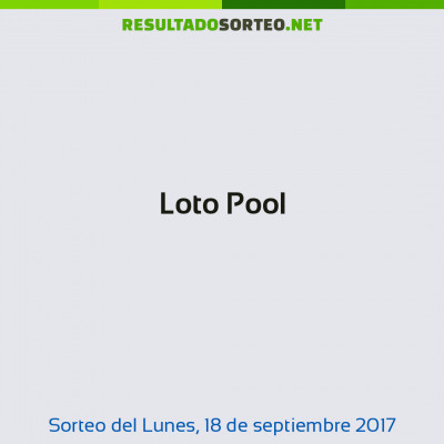 Loto Pool del 18 de septiembre de 2017