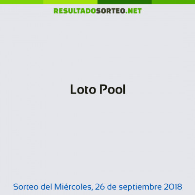 Loto Pool del 26 de septiembre de 2018