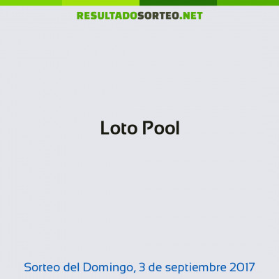 Loto Pool del 3 de septiembre de 2017