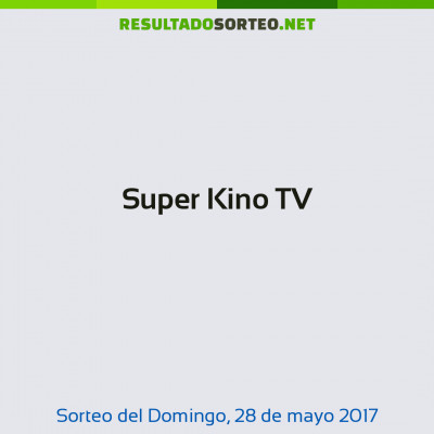 Super Kino TV del 28 de mayo de 2017