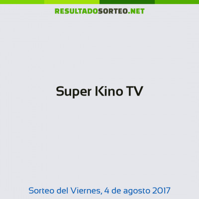 Super Kino TV del 4 de agosto de 2017