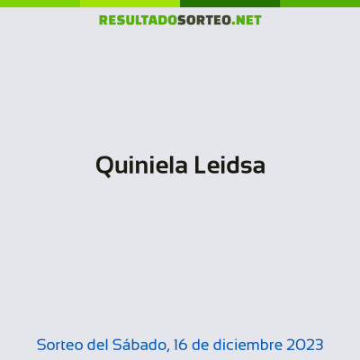 Quiniela Leidsa del 16 de diciembre de 2023