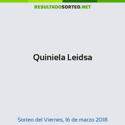 Quiniela Leidsa del 16 de marzo de 2018