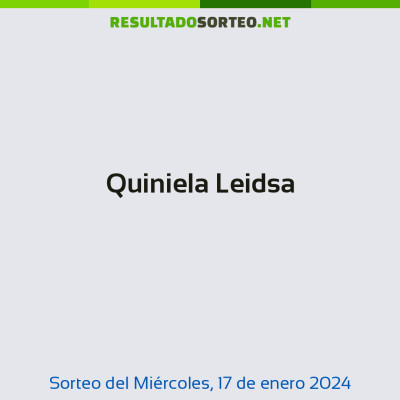 Quiniela Leidsa del 17 de enero de 2024