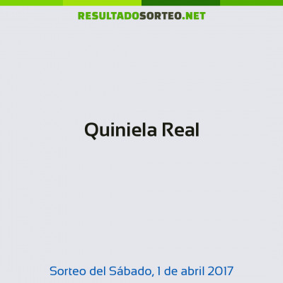 Quiniela Real del 1 de abril de 2017
