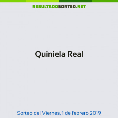 Quiniela Real del 1 de febrero de 2019