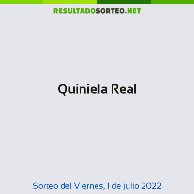 Quiniela Real del 1 de julio de 2022