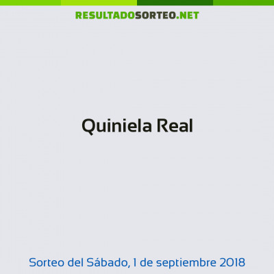 Quiniela Real del 1 de septiembre de 2018