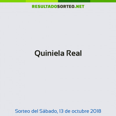 Quiniela Real del 13 de octubre de 2018