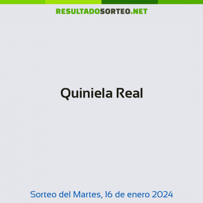 Quiniela Real del 16 de enero de 2024