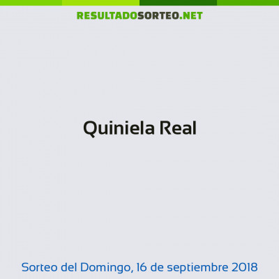 Quiniela Real del 16 de septiembre de 2018