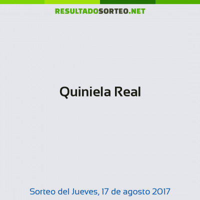 Quiniela Real del 17 de agosto de 2017