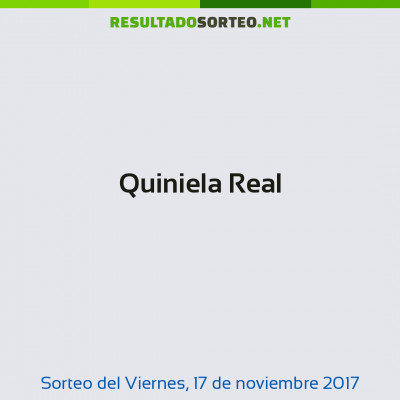 Quiniela Real del 17 de noviembre de 2017