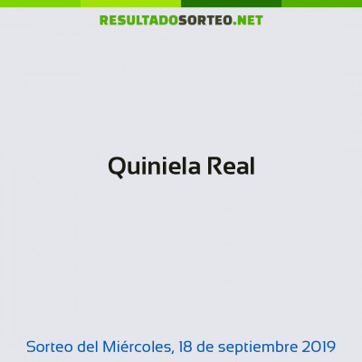 Quiniela Real del 18 de septiembre de 2019