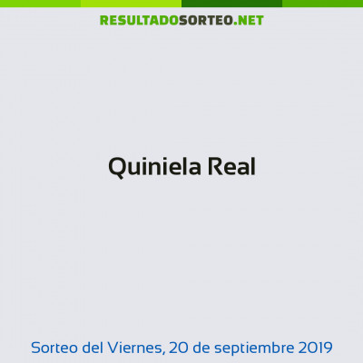 Quiniela Real del 20 de septiembre de 2019