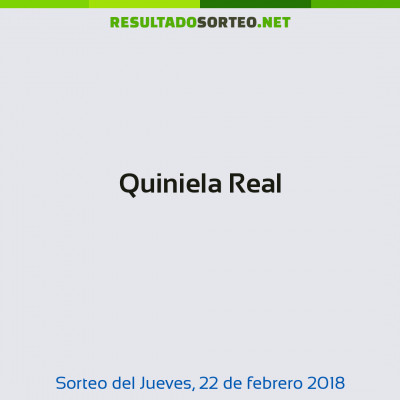 Quiniela Real del 22 de febrero de 2018
