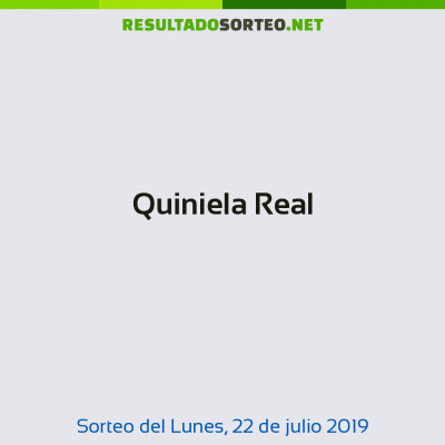 Quiniela Real del 22 de julio de 2019