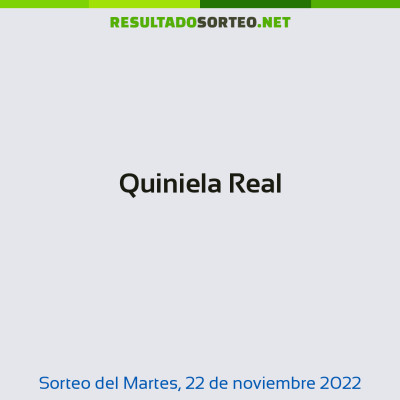 Quiniela Real del 22 de noviembre de 2022