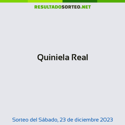 Quiniela Real del 23 de diciembre de 2023