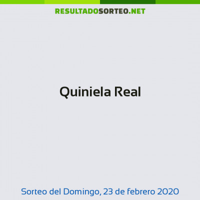 Quiniela Real del 23 de febrero de 2020