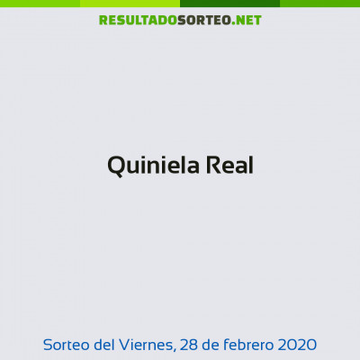 Quiniela Real del 28 de febrero de 2020