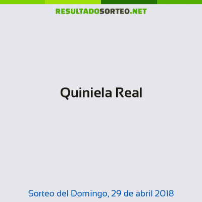 Quiniela Real del 29 de abril de 2018