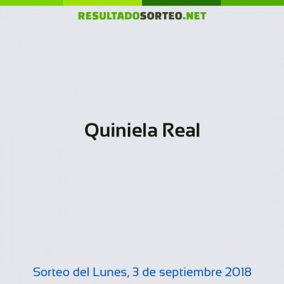 Quiniela Real del 3 de septiembre de 2018