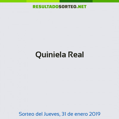 Quiniela Real del 31 de enero de 2019