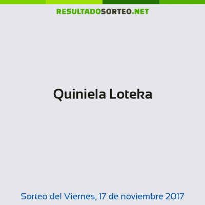 Quiniela Loteka del 17 de noviembre de 2017