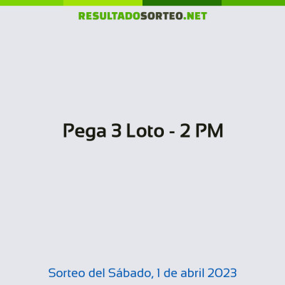 Pega 3 Loto - 2 PM del 1 de abril de 2023