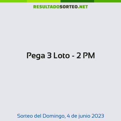 Pega 3 Loto - 2 PM del 4 de junio de 2023