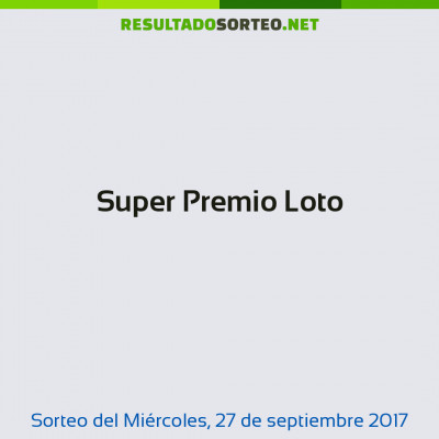 Super Premio Loto del 27 de septiembre de 2017