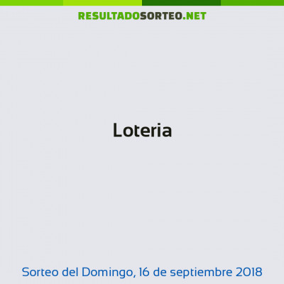 Loteria del 16 de septiembre de 2018
