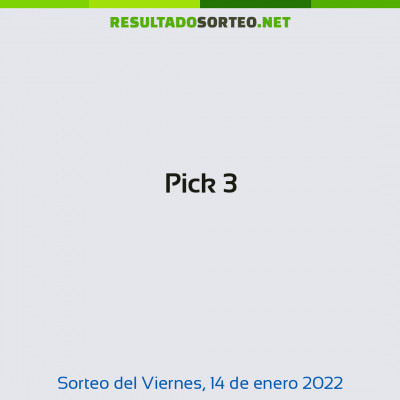 Pick 3 del 14 de enero de 2022