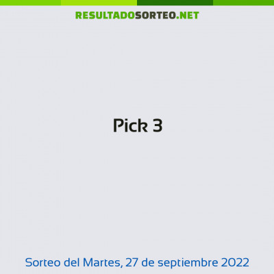 Pick 3 del 27 de septiembre de 2022