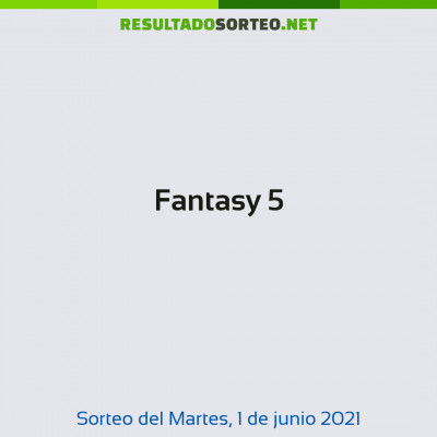 Fantasy 5 del 1 de junio de 2021