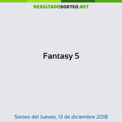 Fantasy 5 del 13 de diciembre de 2018