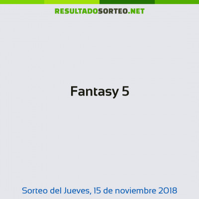 Fantasy 5 del 15 de noviembre de 2018