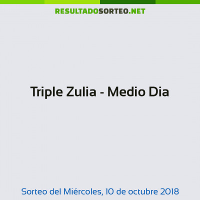 Triple Zulia - Medio Dia del 10 de octubre de 2018